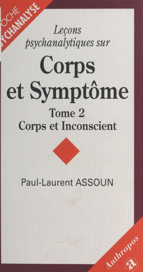 ebook cover of Leçons psychanalytiques sur «Corps et Symptôme» (2) : Corps et inconscient, by Paul-Laurent Assoun