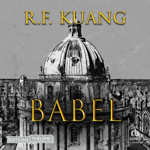 Couverture audiobook de Babel, de Rebecca F. Kuang