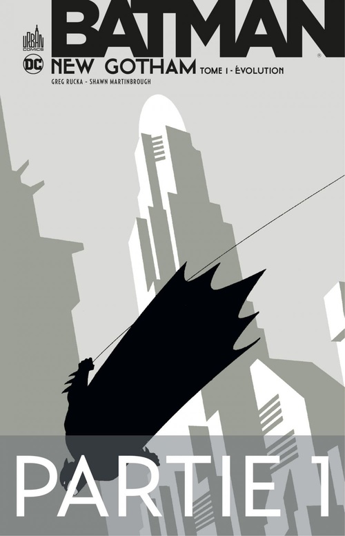 Couverture ebook de Batman - New Gotham - Tome 1 - Partie 1, de Greg Rucka