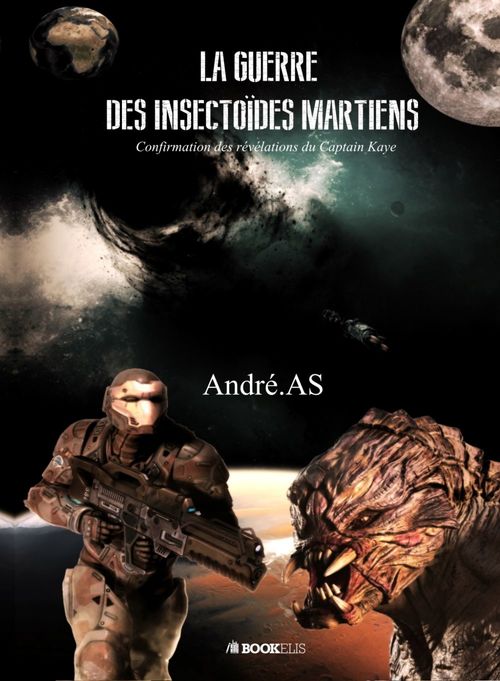 Couverture ebook de LA GUERRE DES INSECTOÏDES MARTIENS, de André.AS