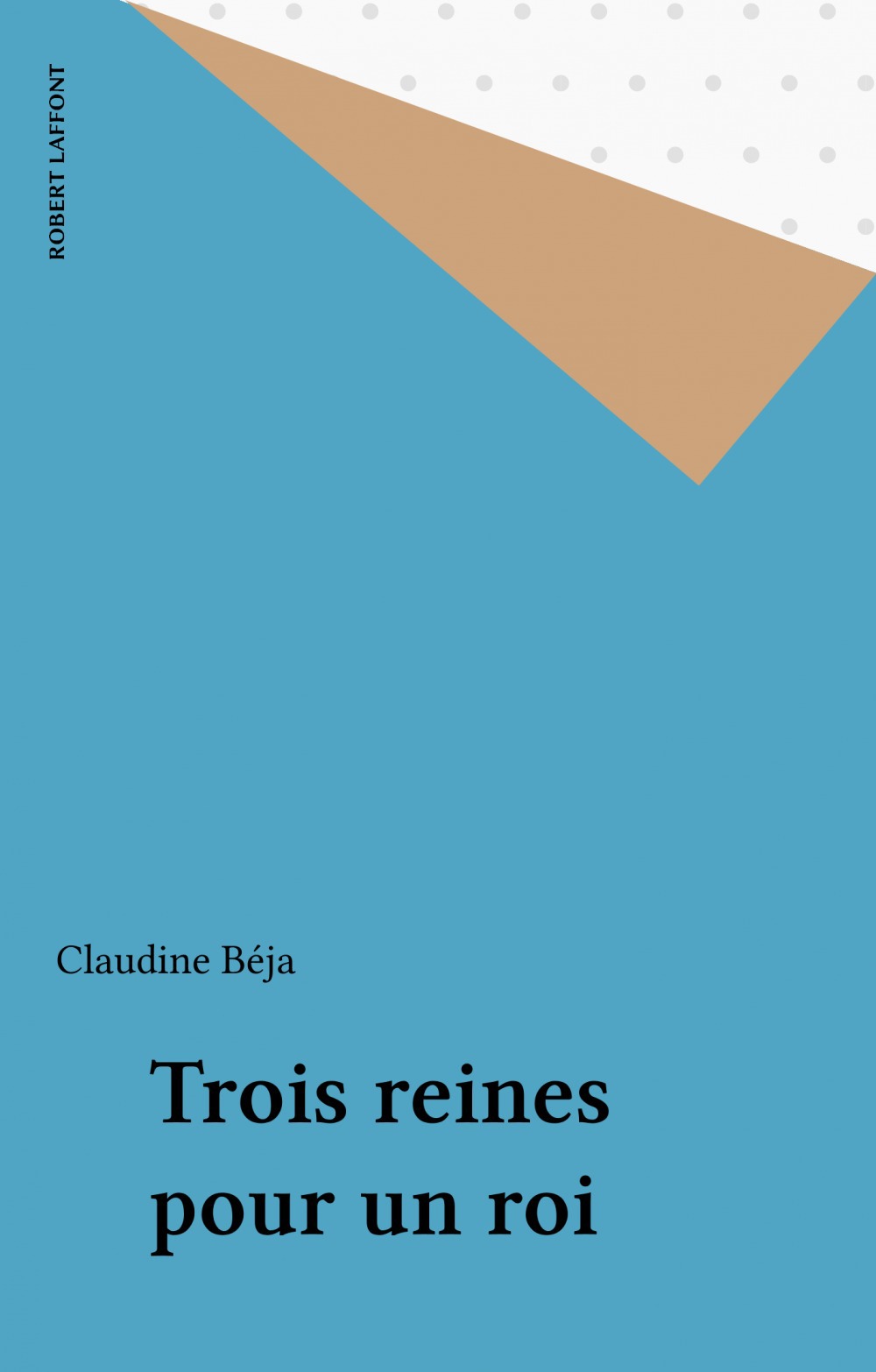 Couverture ebook de Trois reines pour un roi, de Beja Claudine