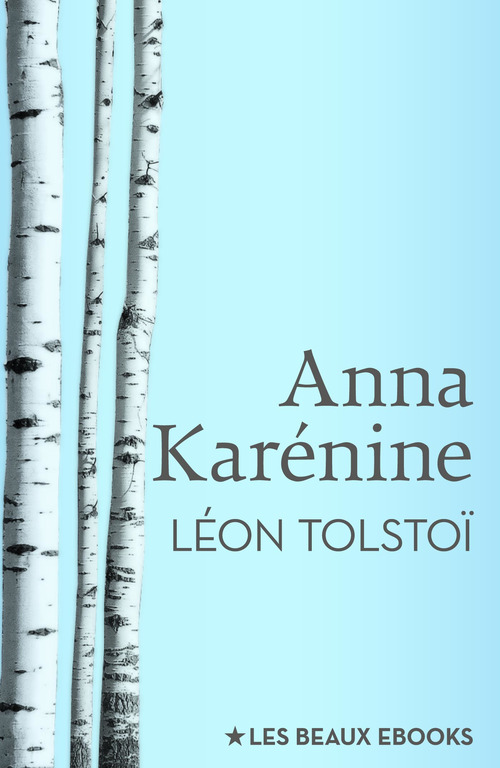 ebook cover of Anna Karénine, by Léon Tolstoï