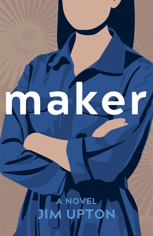 Couverture ebook de Maker, A Novel, de Jim Upton