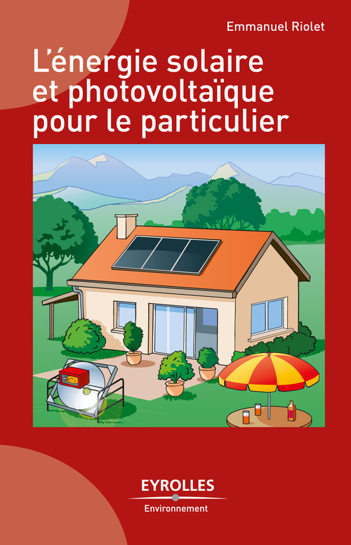 ebook cover of L'énergie solaire et photovoltaïque pour le particulier, by Emmanuel Riolet