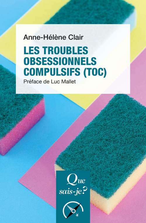 Couverture ebook de Les Troubles obsessionnels compulsifs (TOC), de Anne-Hélène Clair