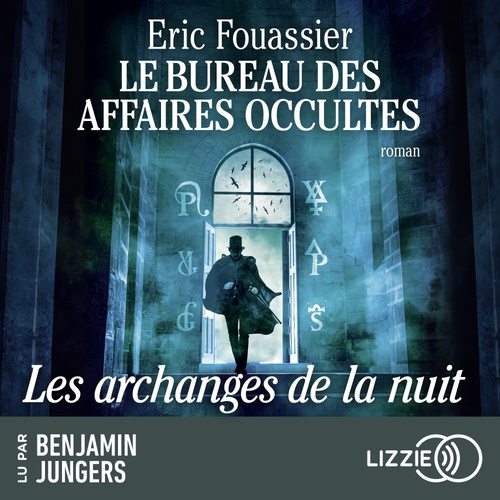 audiobook cover of Le Bureau des Affaires Occultes - Tome 5 Les archanges de la nuit, by Eric Fouassier