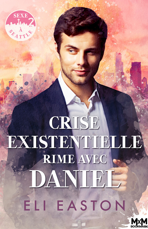 Couverture ebook de Crise existentielle rime avec Daniel, de Eli Easton