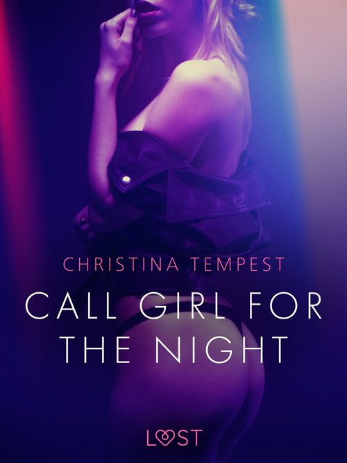 ebook cover of Call Girl for the Night - Erotic Short Story, by Christina Tempest