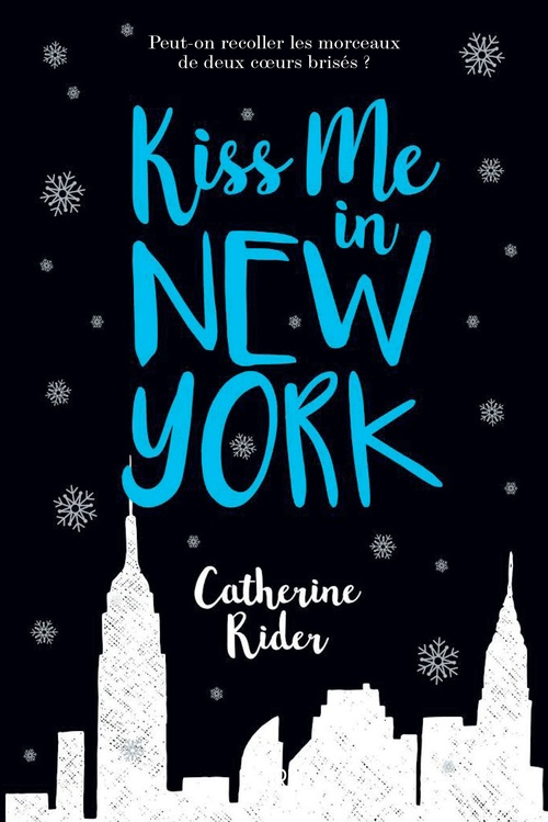 ebook cover of Kiss me in New York, by Catherine Rider