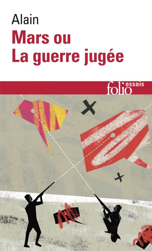 Couverture ebook de Mars ou La guerre jugée / De quelques-unes des causes réelles de la guerre entre nations civilisées, de Alain
