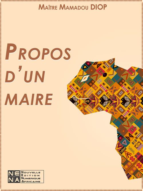 ebook cover of Propos d'un maire, by Mamadou Diop