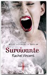 Couverture ebook de Survivante, de Rachel Vincent