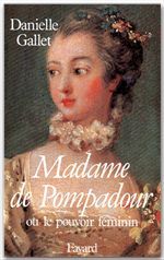 Couverture ebook de Madame de Pompadour, de Danielle Gallet