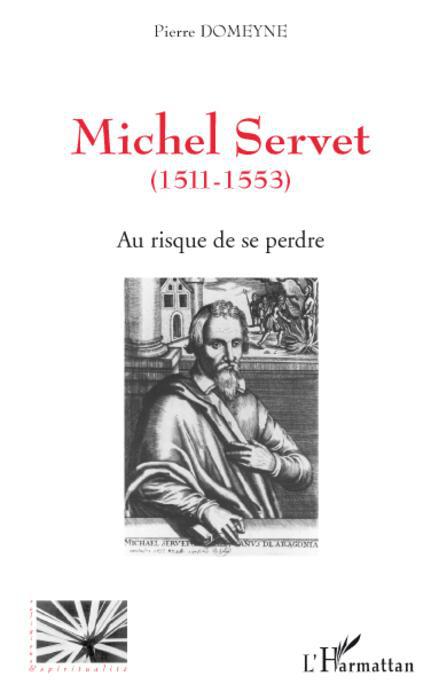 Couverture ebook de Michel Servet (1511-1553), de Pierre Domeyne