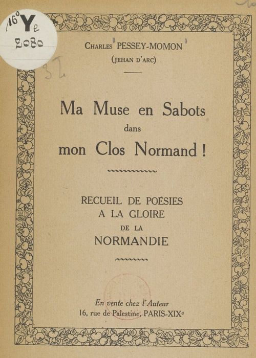 Couverture ebook de Ma muse en sabots dans mon clos normand !, de Charles Pessey-Momon
