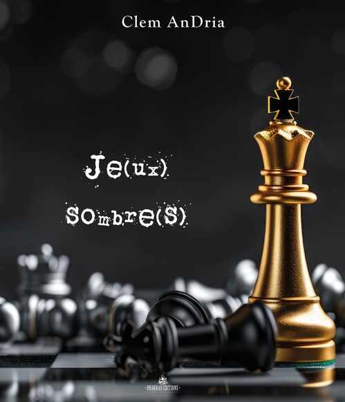 ebook cover of Je(ux) Sombre(s), by Clem Andria