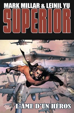 Couverture ebook de Superior T02, de Mark Millar, Leinil Yu