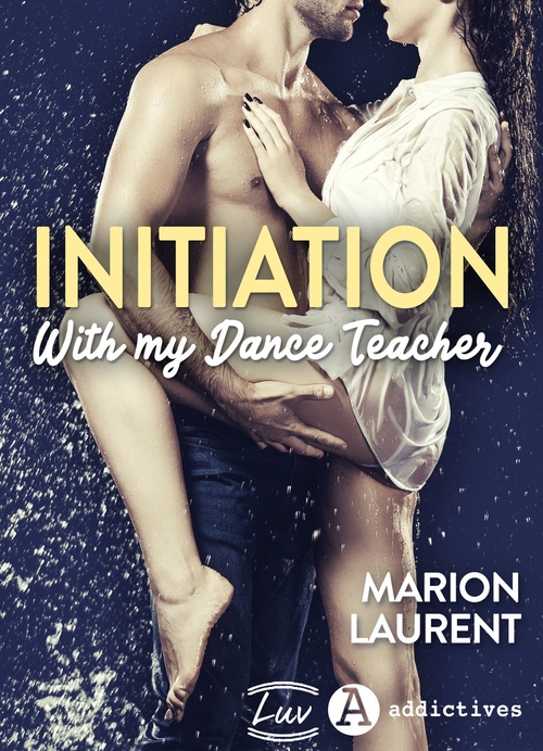 Couverture ebook de Initiation with My Dance Teacher, de Marion Laurent