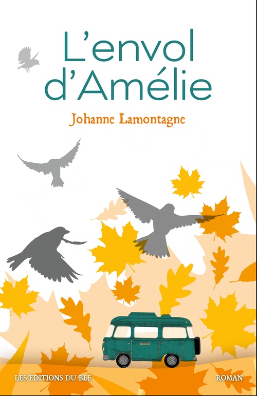 Couverture ebook de L'Envol d'Amélie, de Johanne Lamontagne