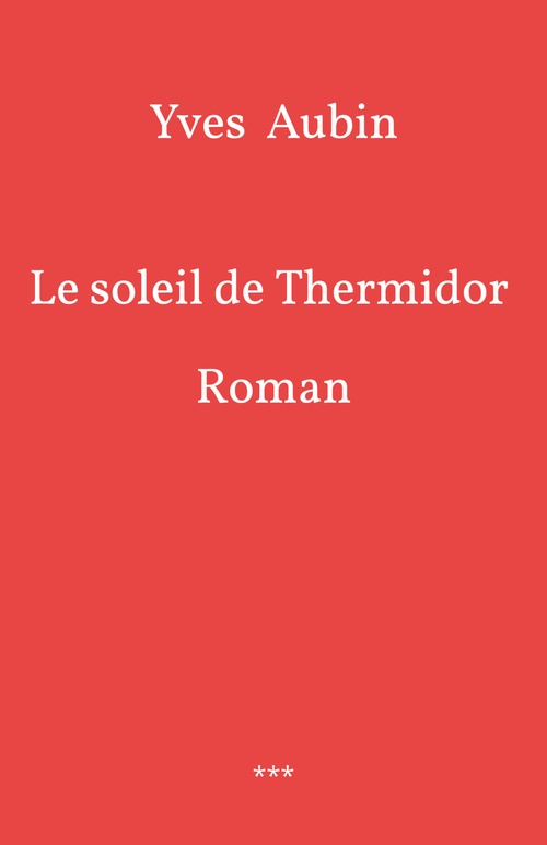 ebook cover of Le Soleil de Thermidor, by Yves Aubin