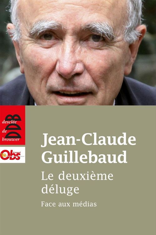 Couverture ebook de Le deuxième déluge, de Jean-Claude Guillebaud