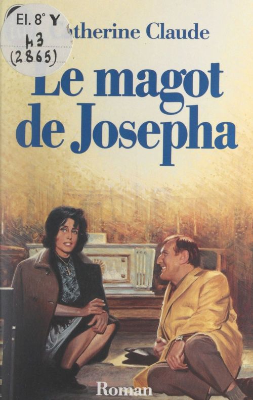 Couverture ebook de Le magot de Josepha, de Catherine Claude