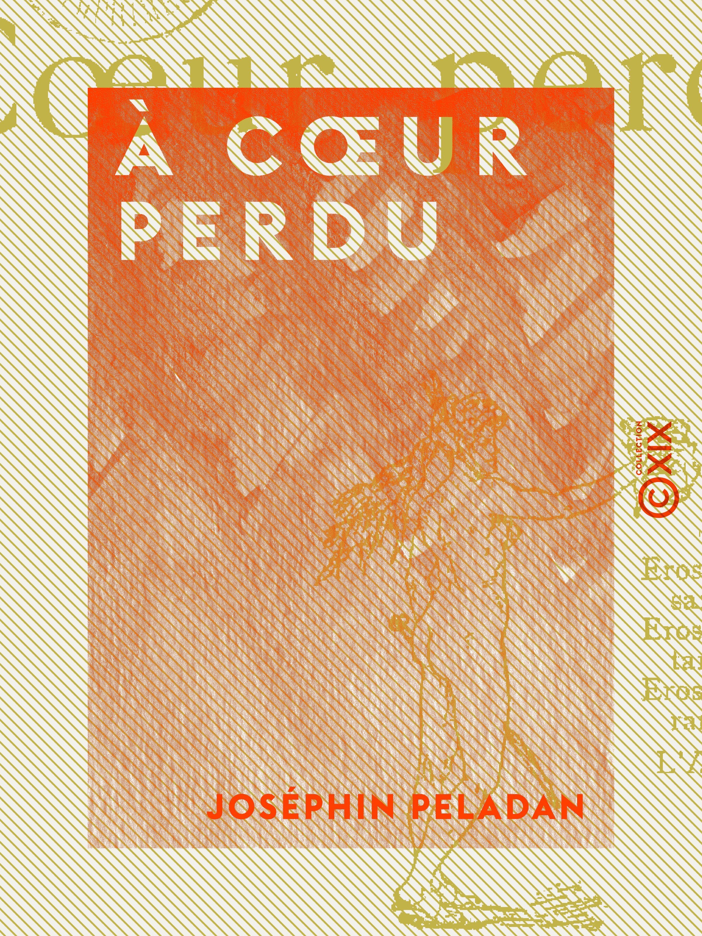 ebook cover of À coeur perdu, by Josephin Peladan