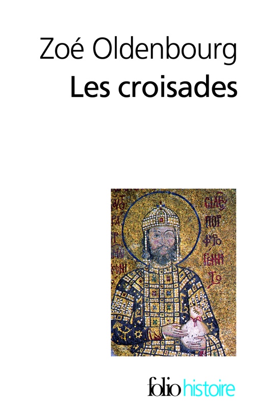 ebook cover of Les Croisades, by Zoé Oldenbourg