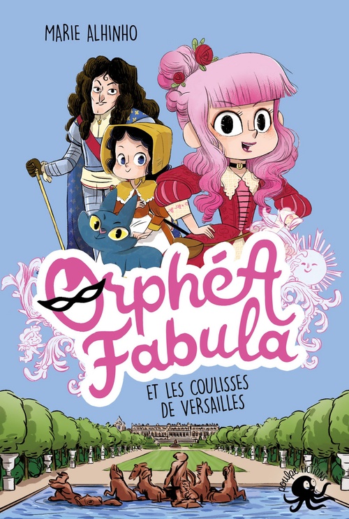 Couverture ebook de Orphea Fabula - Et les coulisses de Versailles, de Marie Alhinho