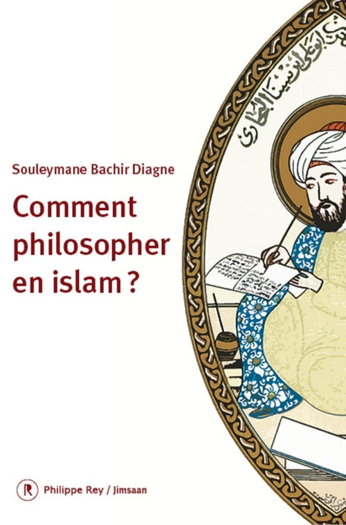 Couverture ebook de Comment philosopher en Islam ?, de Souleymane Bachir Diagne