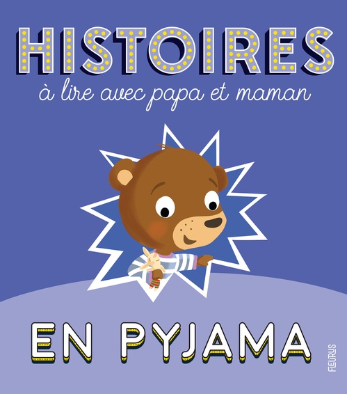 Couverture ebook de Histoires à lire avec papa et maman en pyjama, de Charlotte Grossetête, Madeleine Brunelet