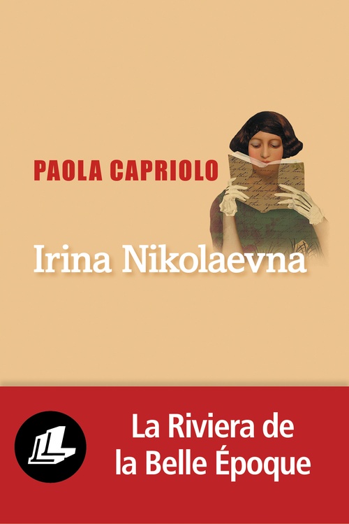 Couverture ebook de Irina Nikolaevna, de Paola Capriolo