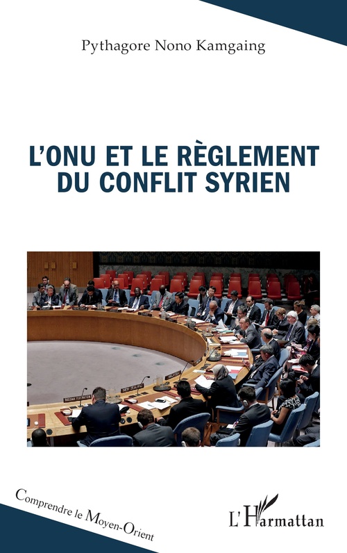 Couverture ebook de L´ONU et le règlement du conflit syrien, de Pythagore Nono Kamgaing
