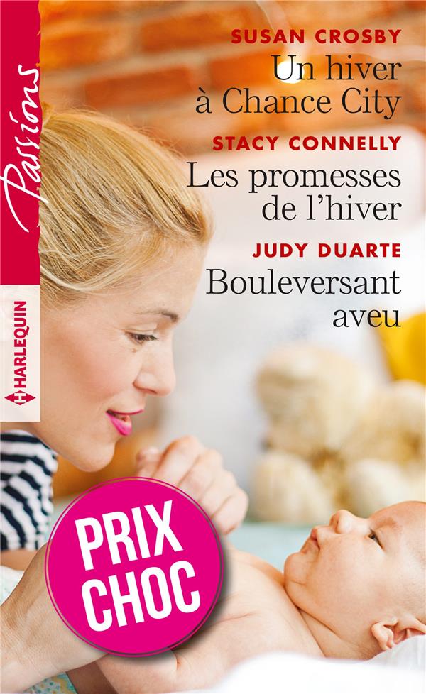 Couverture ebook de Un hiver à Chance City - Les promesses de l'hiver - Bouleversant aveu, de Carol Marinelli, Anne McAllister, Cathy Williams