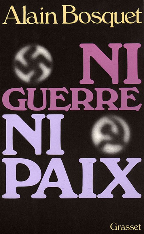 Couverture ebook de Ni guerre ni paix, de Alain Bosquet