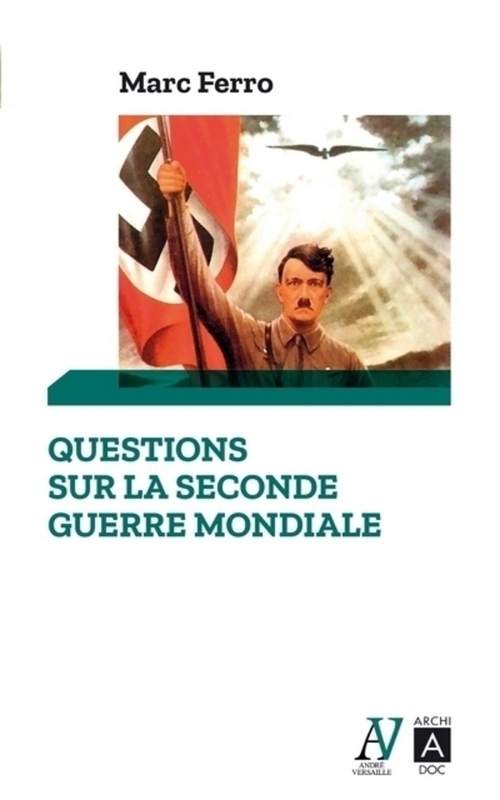 Couverture ebook de Questions sur la Seconde Guerre mondiale, de Marc Ferro