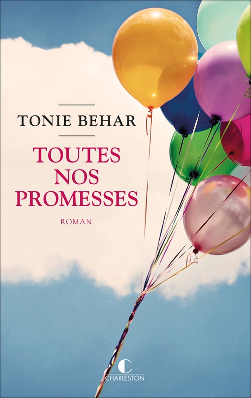 Couverture ebook de Toutes nos promesses, de Tonie Behar