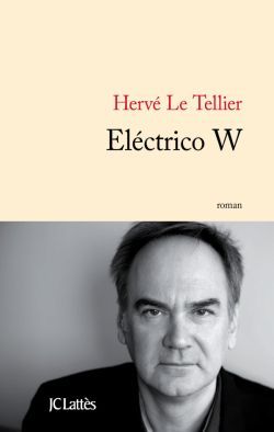 ebook cover of Electrico W, by Hervé Le Tellier