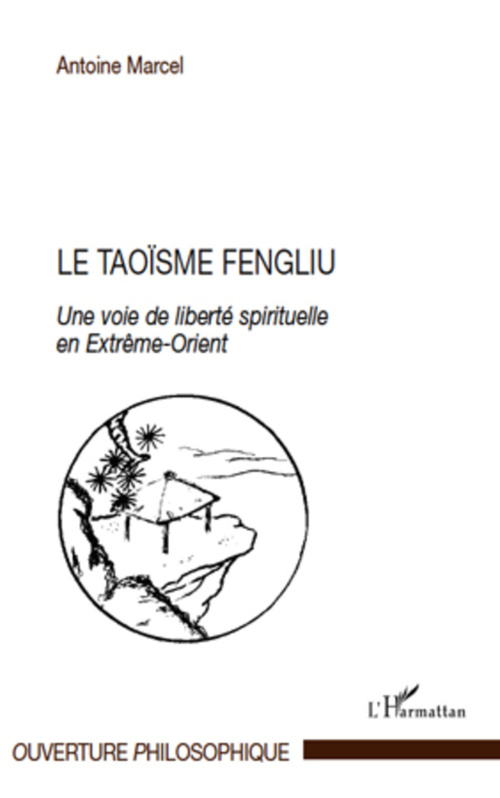 Couverture ebook de Le taoïsme fengliu, de Antoine Marcel