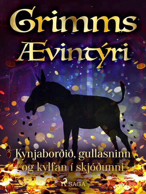Couverture ebook de Kynjaborðið, gullasninn og kylfan í skjóðunni, de GrimmsbræðUr