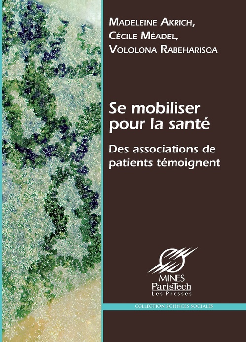 ebook cover of Se mobiliser pour la santé, by Akrich, Meadel
