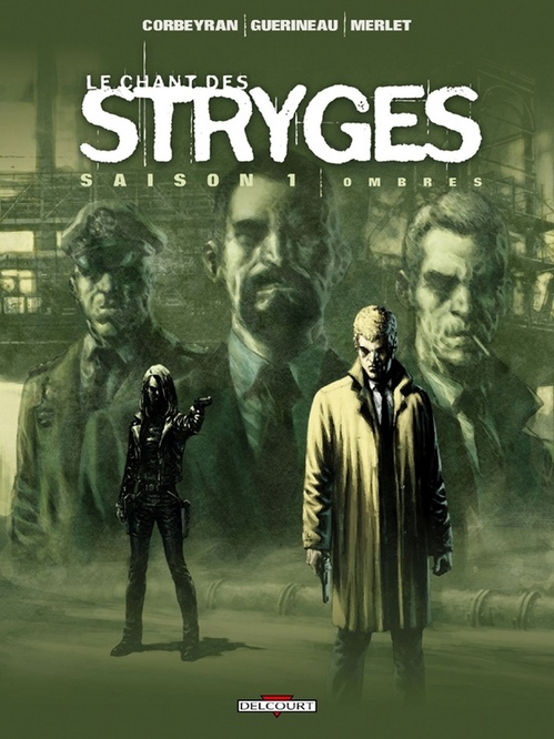 ebook cover of Le Chant des Stryges Saison 1 T01 - Ombres, by Eric Corbeyran, Richard Guérineau