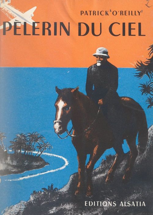ebook cover of Pèlerin du ciel, François Luneau, soldat nantais et missionnaire calédonien (1890-1950), by Patrick O'reilly