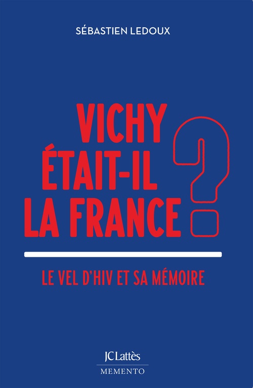 Couverture ebook de Vichy était-il la France ?, de Sébastien Ledoux