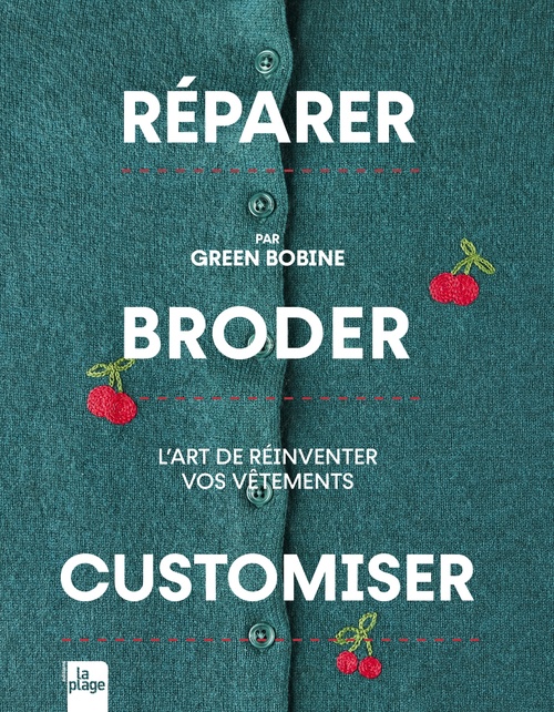 Couverture ebook de Réparer, Broder, Customiser, de Green Bobine