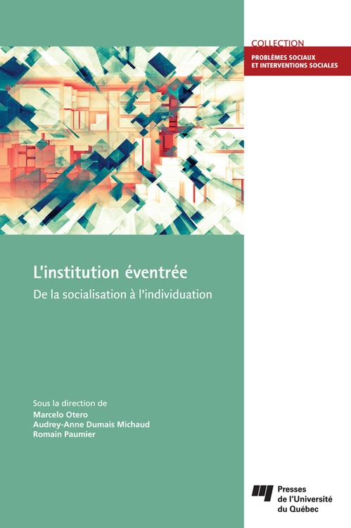 ebook cover of L'institution éventrée, by Audrey-anne Dumais, Marcelo Otéro, Romain Paumier