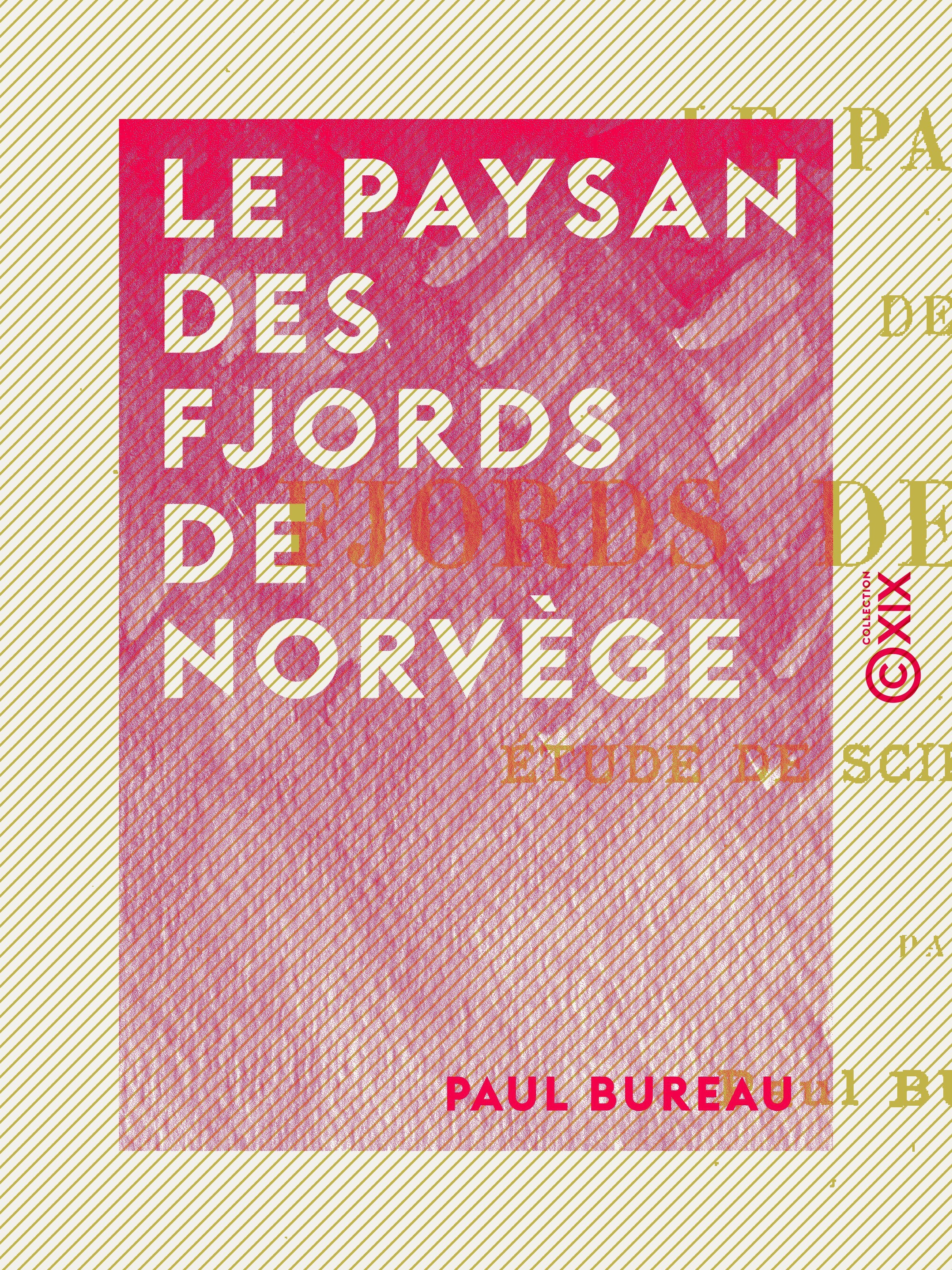 Couverture ebook de Le Paysan des fjords de Norvège, de Paul Bureau