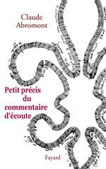 ebook cover of Petit précis du commentaire d'écoute, by Claude Abromont