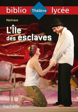 ebook cover of Bibliolycée - L'Ile des esclaves, Marivaux - BAC 2024, by Pierre de Marivaux, Isabelle de Lisle, Sylvie Beauthier