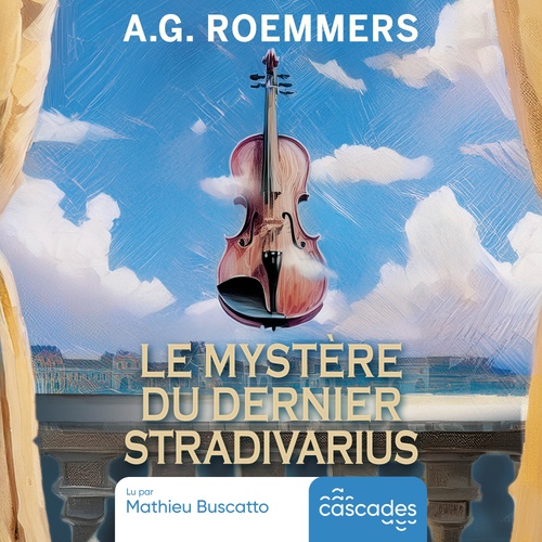 audiobook cover of Le mystère du dernier Stradivarius, by A. G. Roemmers